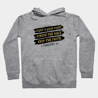 Bible Verse 2 Timothy 4:7 | Christian Typography Hoodie